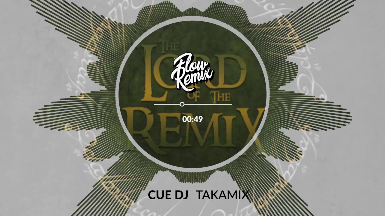 Cue DJ - Takamix (The Lord of the Remix)