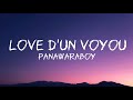 Panawaraboy - Love d’un voyou(lyrics video)