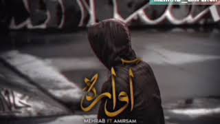 Mehrab - Avareh (Ft Amir Sam) 2020