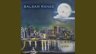 Watch Balsam Range Too High A Price To Pay video