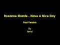 Roxanne Shante - "Have A Nice Day" (fast)