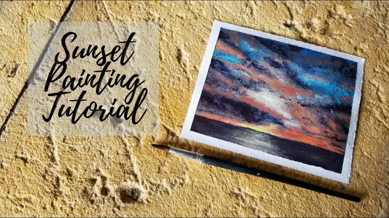 How to Easily Paint a Sunset Using Acrylics (Art Tutorial) - YouTube