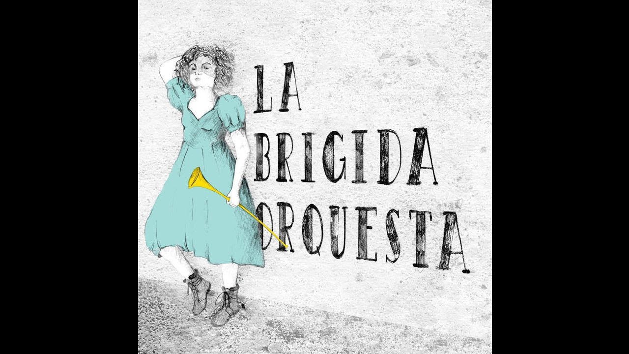 Inconsecuencia - La Brigida Orquesta adlı videoyu YouTube'da izle Inconsecuencia - La Brigida Orquesta adlı videoyu YouTube'da izle