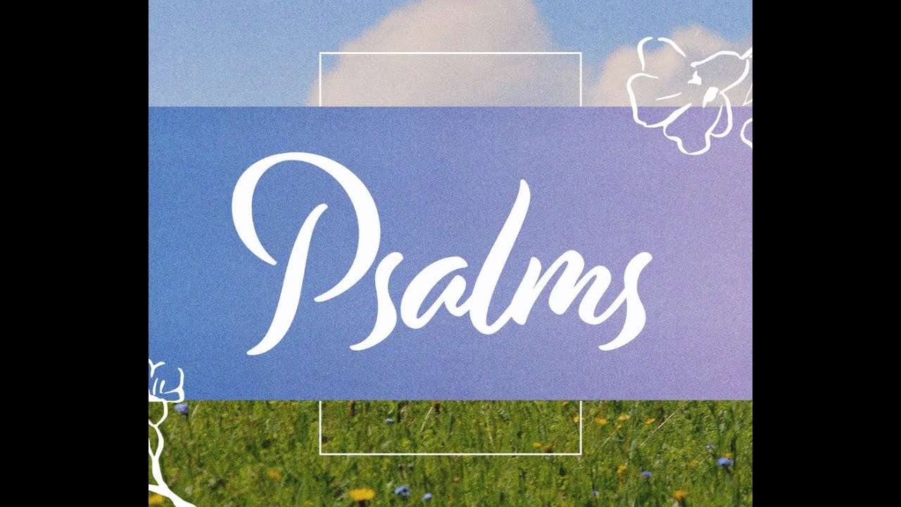 Psalms: The Lament Psalms