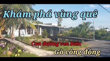 Khám phá 🌏 con đường ven biển tân thành ( gò công đông )