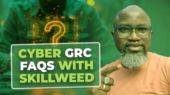 Demystifying Cyber Security GRC: Your Ultimate FAQ Information Session || Skillweed