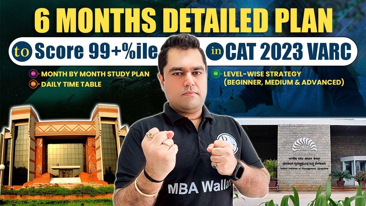 6 Months Strategy For VARC CAT 2023 | Detailed Plan to Score 99+ %ile ...