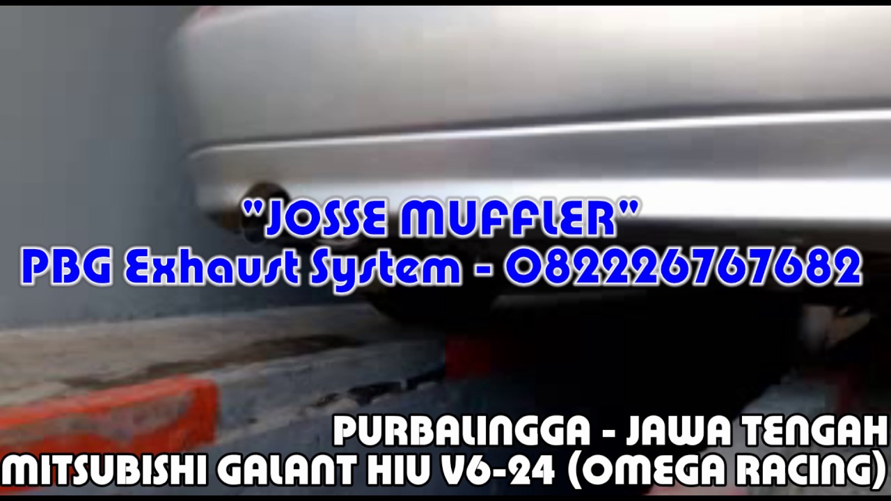 Knalpot Mitsubishi Galant Hiu V6 24 Muffler Omega Stainless YouTube