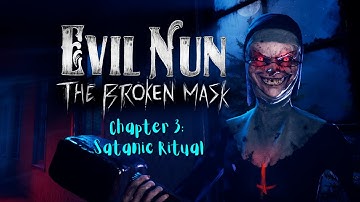 Satanic Ritual | Evil Nun: The Broken Mask Chapter 3 Gameplay