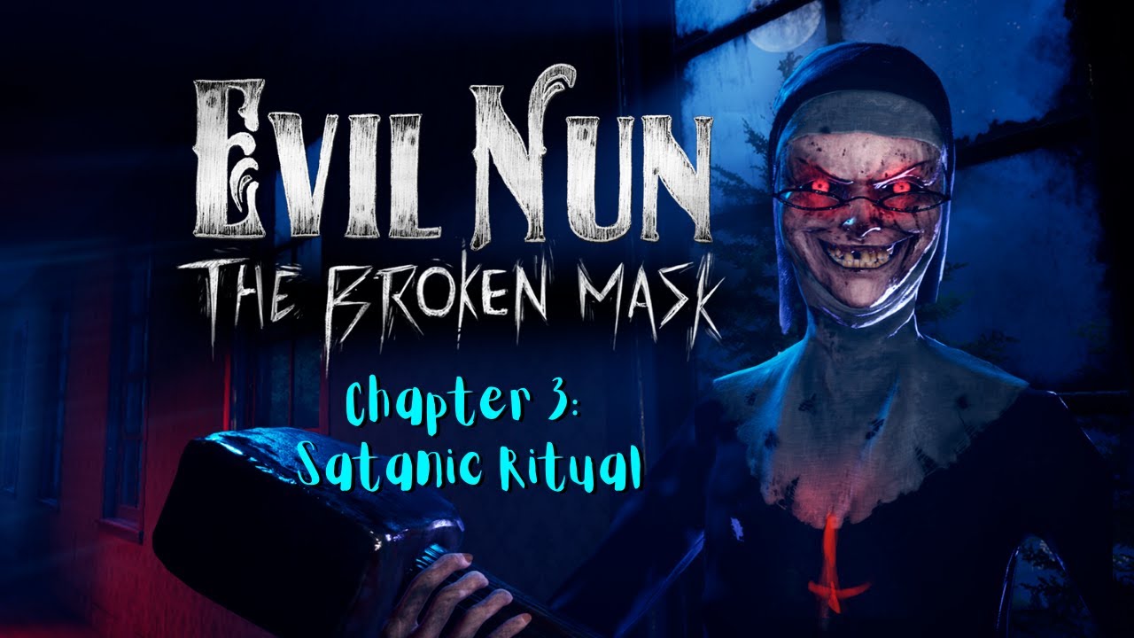 Satanic Ritual | Evil Nun: The Broken Mask Chapter 3 Gameplay