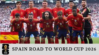 Spain road to World Cup 2026