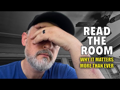 One Take. READ THE ROOM.
