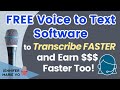 Free Voice and Speech to Text Software to Help You Transcribe FASTER with a Live Transcription Demo!