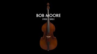 Tribute To My Father, Bob Moore (bass player extraordinaire)