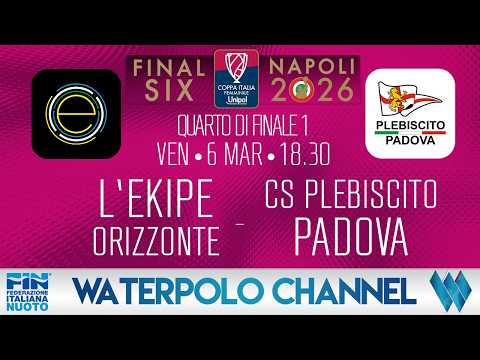 Coppa Italia Unipol 2026 - Quarter Final: Ekipe Orizzonte - CS Plebiscito PD