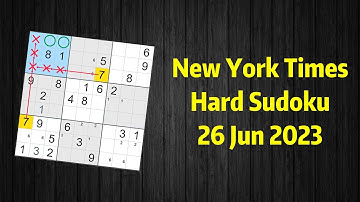 New York Times Hard Level Sudoku 26 Jun 2023 - Sudoku From Zero To Hero
