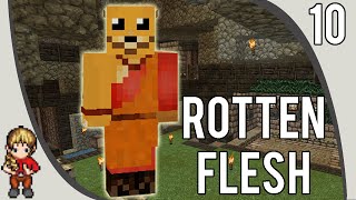 Pixeled Monk Plays Minecraft - Episode 10 - This Episode Brought To You By Rotten Flesh