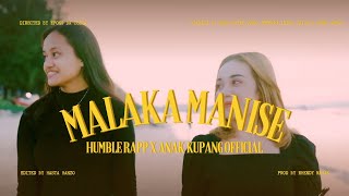 MALAKA MANISE - HUMBLE RAPPER X ANAK KUPANG 