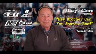 STORYTELLERS WITH KENNY BERNSTEIN: HEY BROTHER, CAN YOU SPARE A ROOF? Wealth