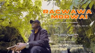 Download Lagu  Lagu Bahasa Ormu || RACWAWA MORWAI || Manuel Yakadewa || Official Music Vidio || MP3