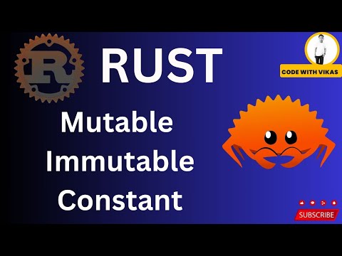 Mutable , Immutable or Constant in Rust | Part-3 | @VikasCodingSchool