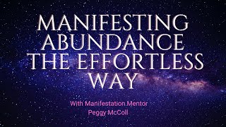 Manifesting Abundance The Effortless Way | Peggy McColl Q&A