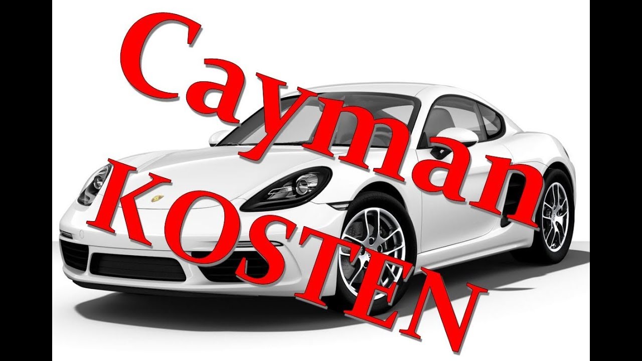 Porsche 718 Cayman 18 Kosten Gunstigster Porsche Youtube
