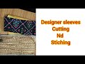 Designer sleeves cutting nd stiching/border design nd lace/How to make designer sleeves in easy way
