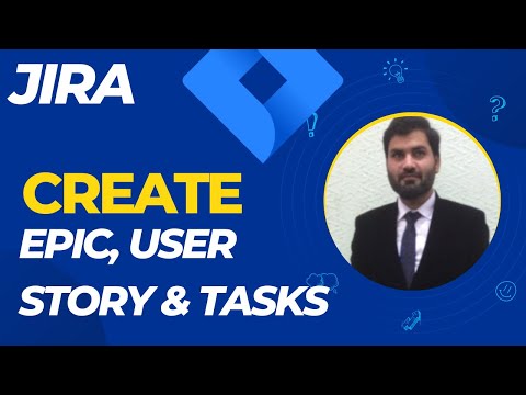 How to create Epic, User Story & Tasks in JIRA