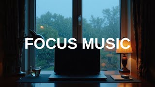 Deep Work Focus Music | for Office and Study | Study Background Music