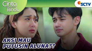Download Lagu Sedih Banget!! Aksi Pilih Putus dari Aluna?? | Cinta Sedalam Rindu - Episode 103 MP3 Download Lagu Sedih Banget!! Aksi Pilih Putus dari Aluna?? | Cinta Sedalam Rindu - Episode 103 MP3