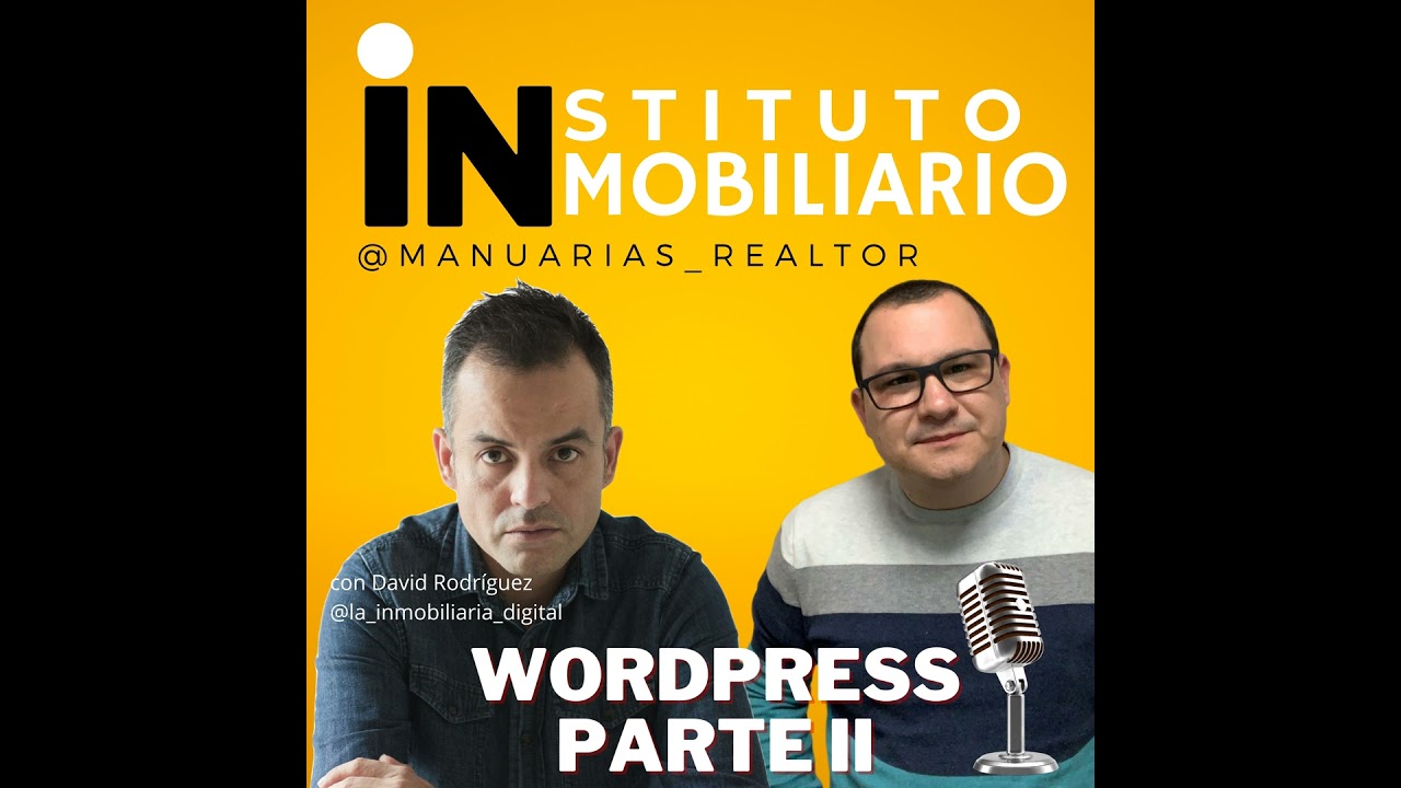 WORDPRESS PARA INMOBILIARIAS PARTE II: PLUGINS Y TEMAS