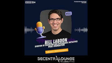 Ep 06   Bill Laboon – Web3 Foundation
