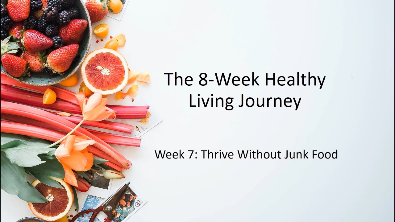 Week Seven -- Avoiding junk food - YouTube