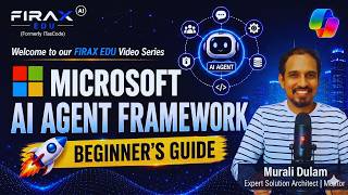 Microsoft AI Agent Framework for Beginners | Complete Overview