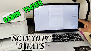 How to Scan to Computer on Canon Pixma TS4151i – 3 Easy Ways