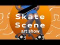 Skate scene art show in media pa at the media arts council