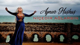 Aynur Haşhaş  - Nicedir Ağlarsın ( - Türkü) [© 2020 Soundhorus] Resimi