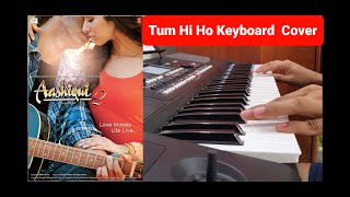 Tum Hi Ho Keyboard Cover (Aashiqui 2) Pls use a