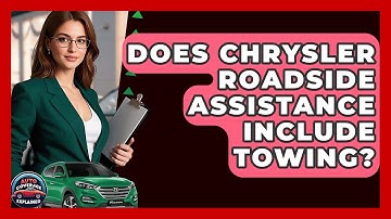 Does Chrysler Roadside Assistance Include Towing? - Auto Coverage Explained