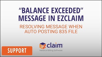 Resolve for the "Balance Exceeded" Message in EZClaim