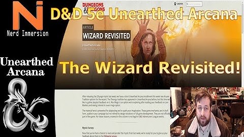 D&D 5e | Unearthed Arcana - The Wizard Revisited! | Nerd Immersion