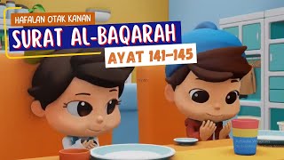 Al-Baqarah 141-145 | Hafalan Otak Kanan | Omar & Hana