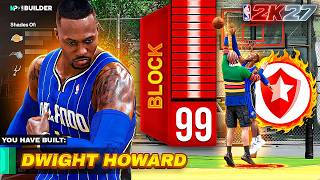 PRIME DWIGHT HOWARD + 99 BLOCK is OVERPOWERED (NBA 2K27)