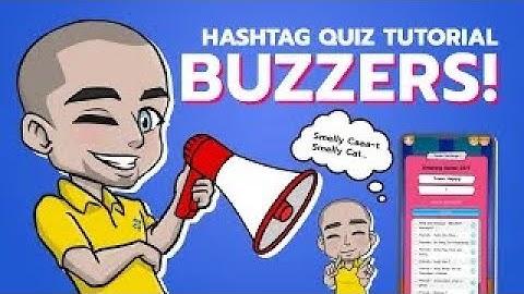 Hashtag Quiz Tutorial Host Custom Buzzers, Upload and Use of Sound Effects in the HQ.FM System