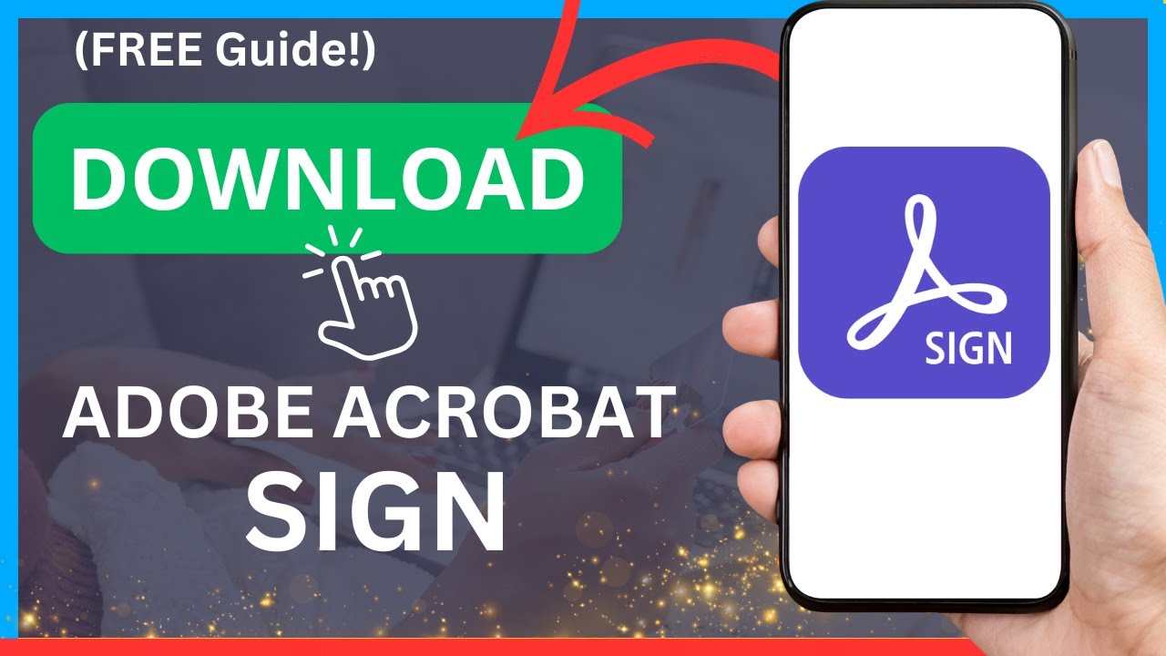 How to Download & Install Adobe Acrobat Sign (2025 Easy Guide) - YouTube