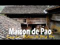 La maison de pao dans la valle de sung la