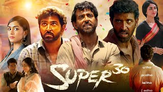 Super 30 Full Movie | Hrithik Roshan | Mrunal Thakur | Pankaj Tripathi | Review \& Facts HD