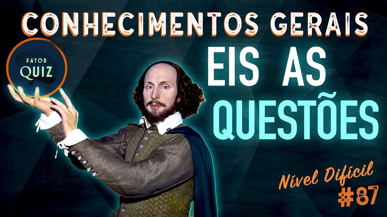 QUIZ CONHECIMENTOS GERAIS DIFÍCIL