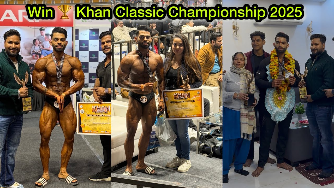 Win 🏆 Khan Classic Bodybuilding Championship 2025 in Classic Physique/ Ajay Gautam 